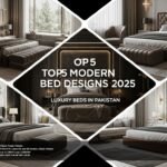 Top-5-Modern-Bed-Designs-2025-Luxury-Beds-in-Pakistan-MZee-Furniture-Chiniot